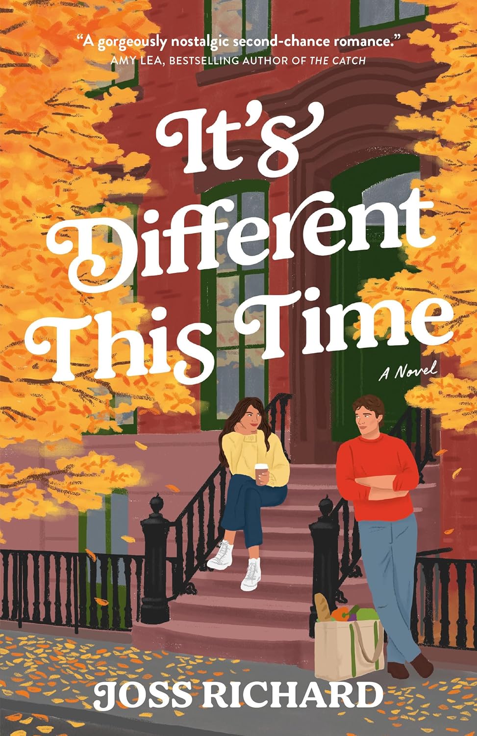It's Different This Time: A Novel - Joss Richard