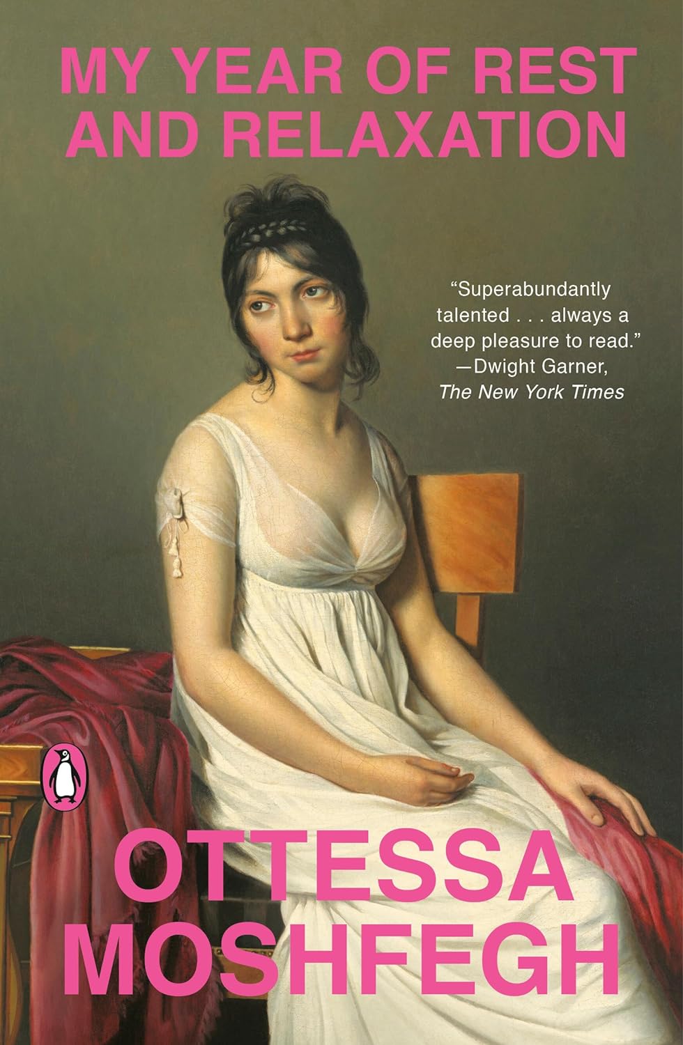 My Year of Rest and Relaxation: A Novel - Ottessa Moshfegh