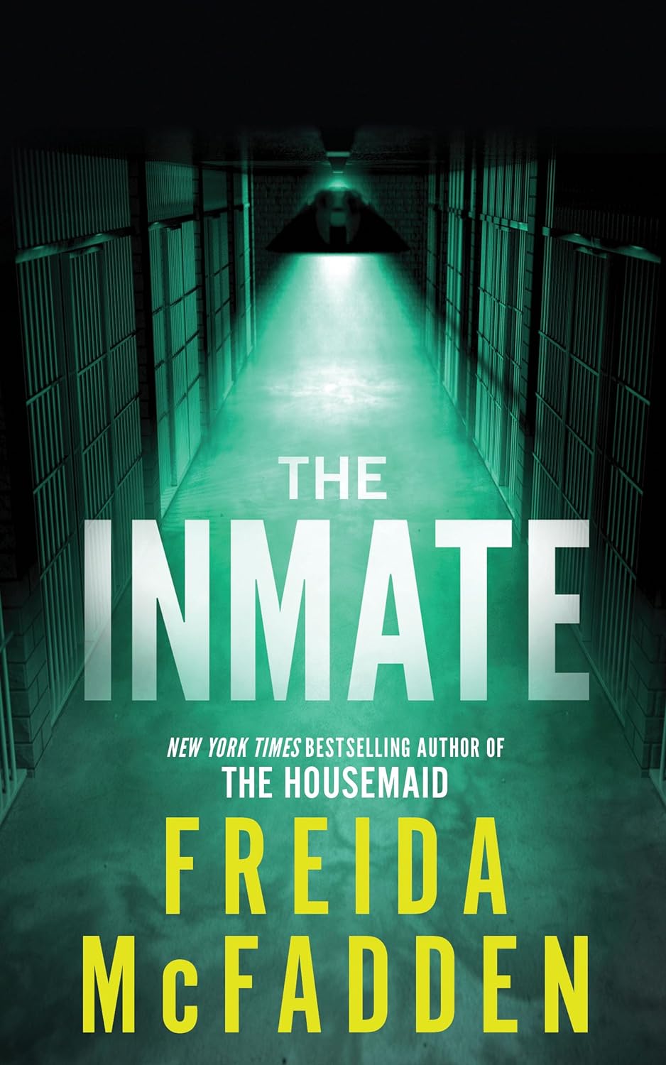 The Inmate - Freida McFadden