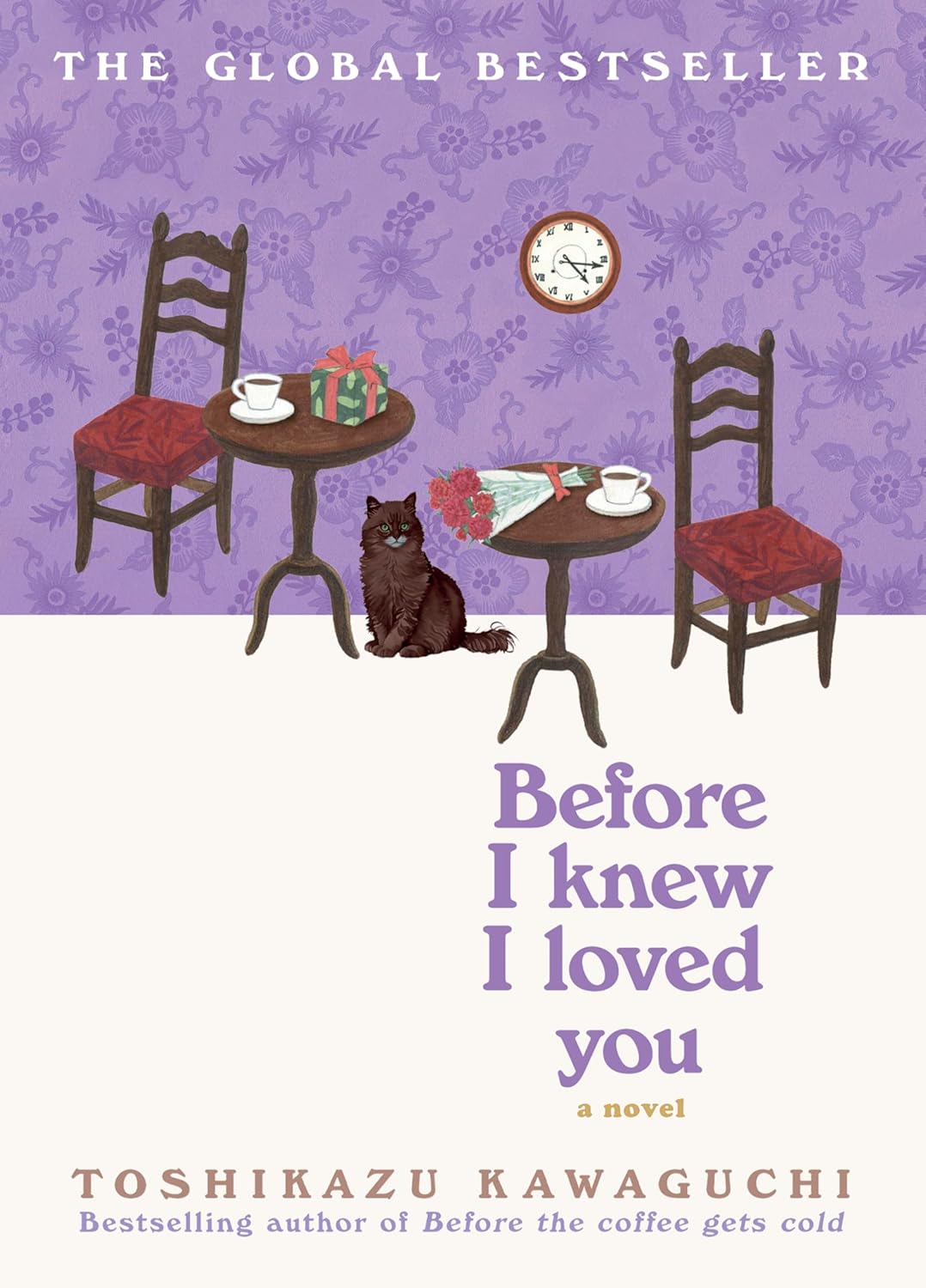 Before I Knew I Loved You: A Novel - Toshikazu Kawaguchi
