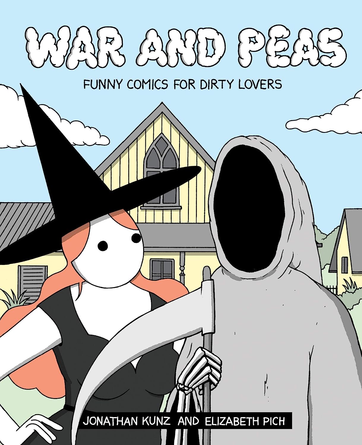 Wars and Peas: Funny Comics for Dirty Lovers - Jonathan Kunz & Elizabeth Pich (Pre-Loved)