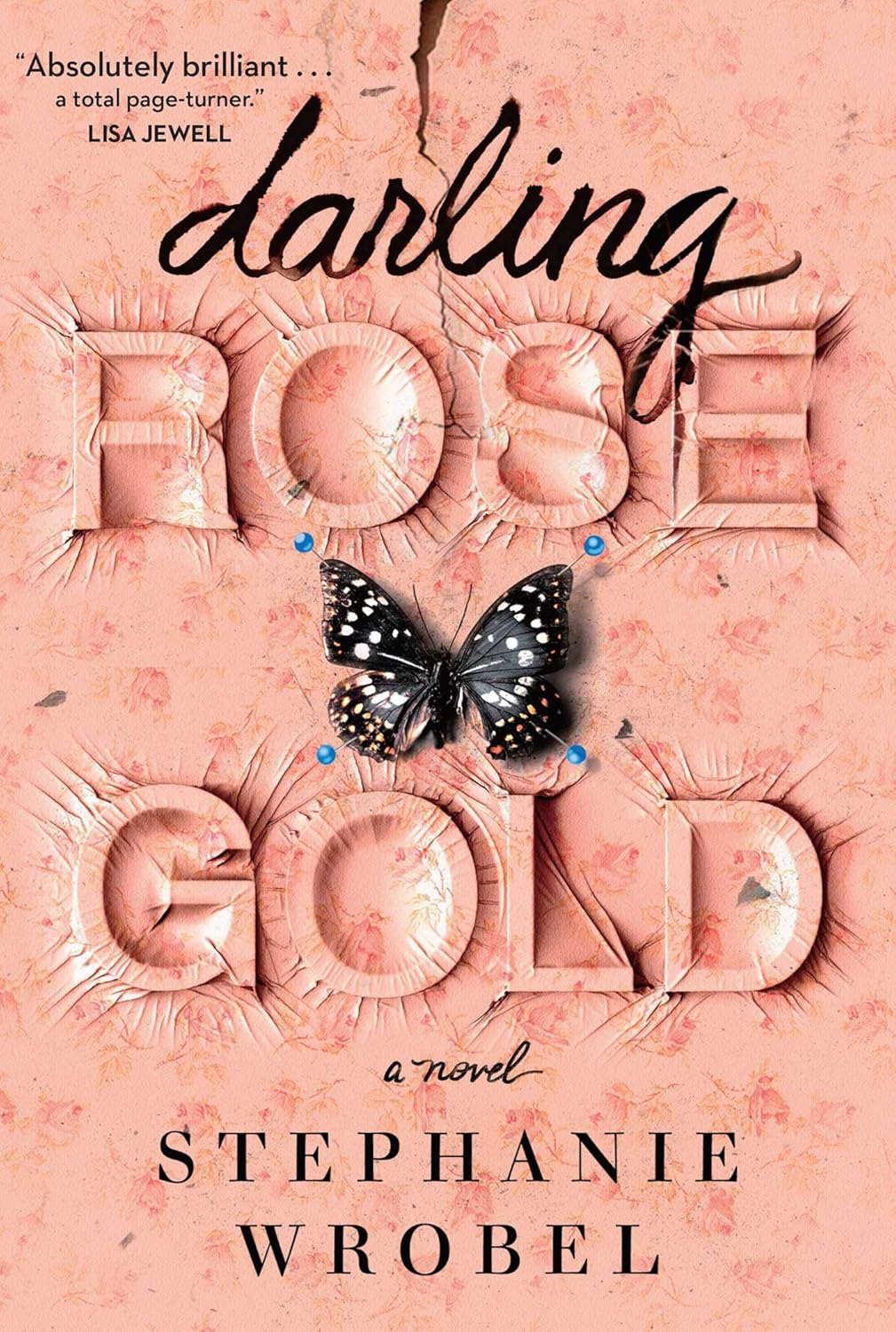 Darling Rose Gold - Stephanie Wrobel (Pre-Loved)