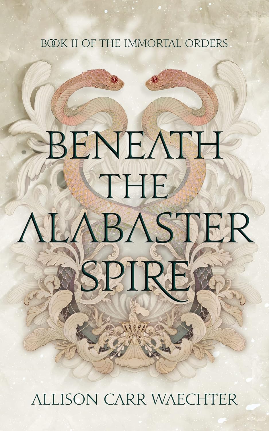 Beneath the Alabaster Spire - Allison Carr Waechter