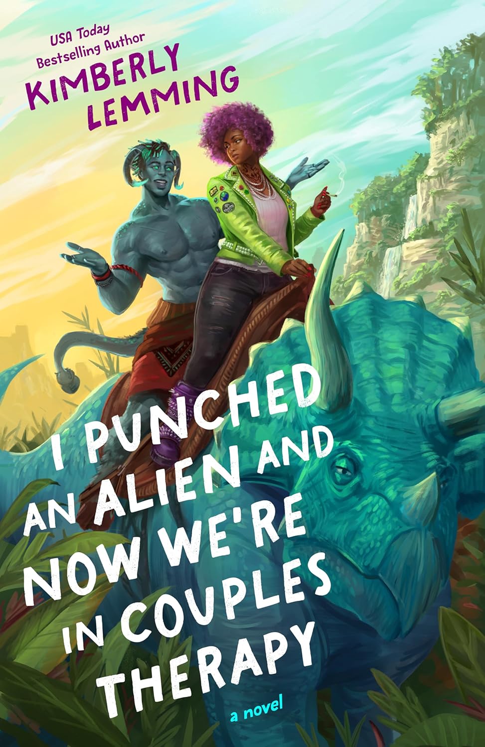 I Punched an Alien and Now We're in Couples Therapy - Kimberly Lemming