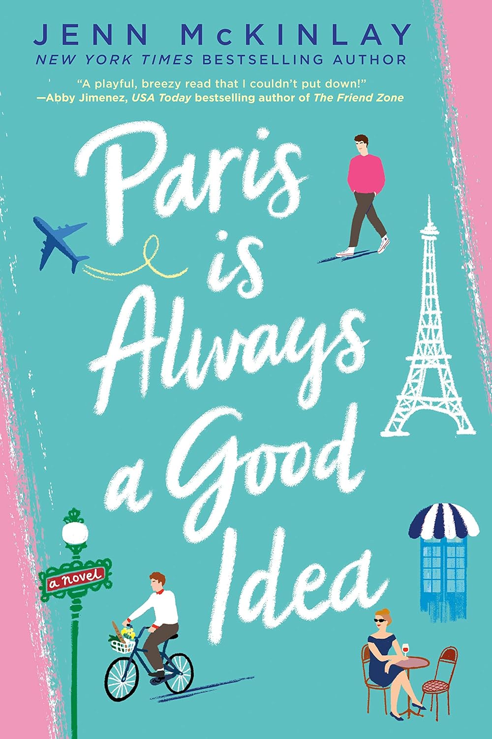 Paris is Always a Good Idea - Jenn McKinlay (Pre-Loved)