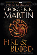 Fire & Blood: 300 Years Before A Game of Thrones - George R.R. Martin (Pre-Loved)