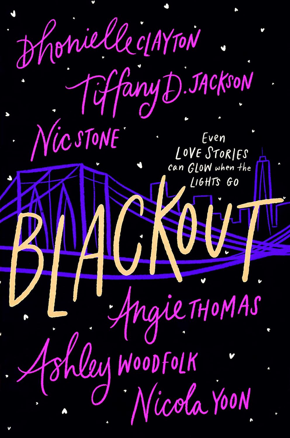 Blackout - Dhonielle Clayton, Tiffany D. Jackson, Nic Stone, Angie Thomas, Ashley Woodfolk, and Nicola Yoon