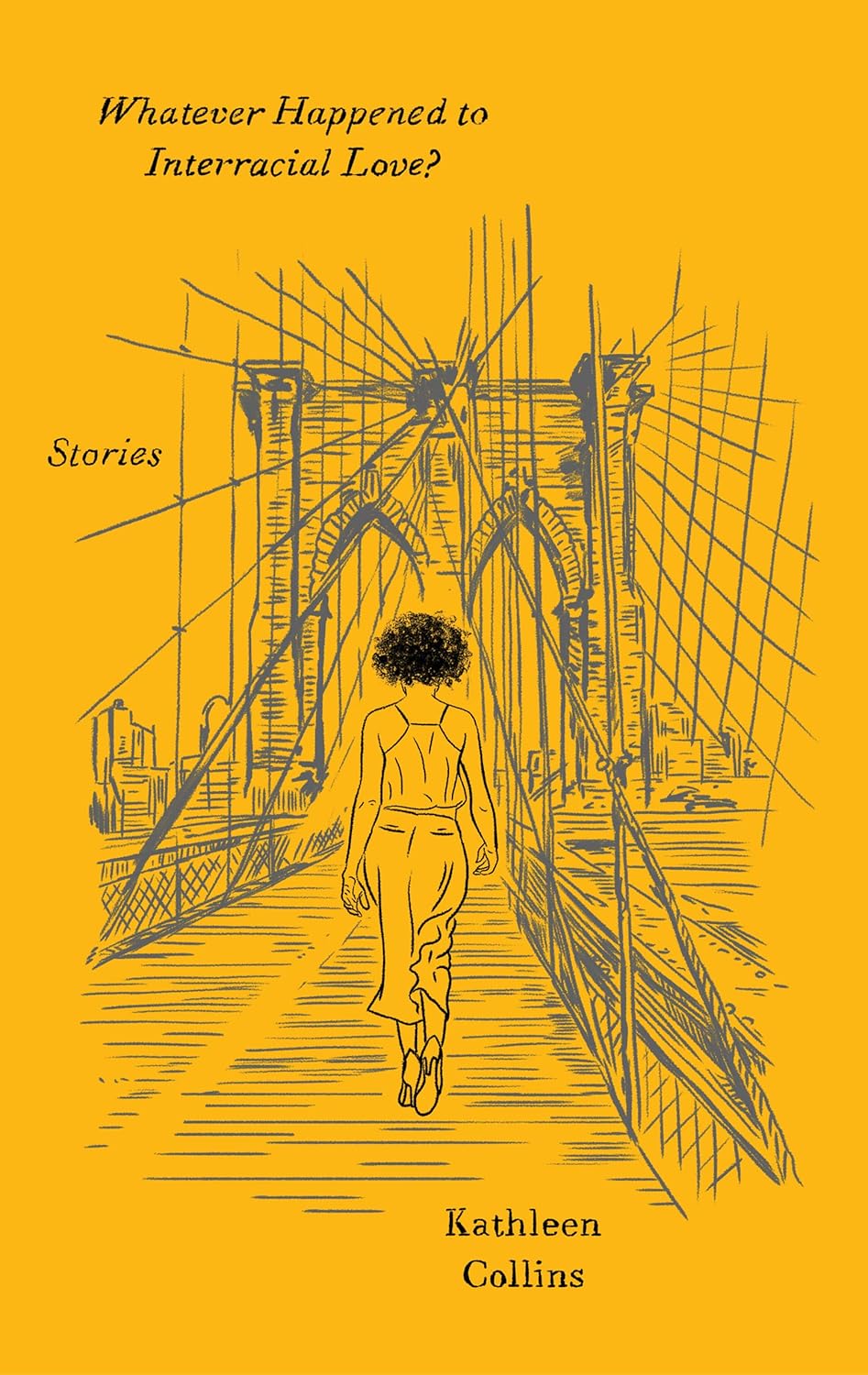 Whatever Happened to Interracial Love: Stories - Kathleen Collins (Bargain)