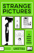 Strange Pictures: A Novel - Uketsu