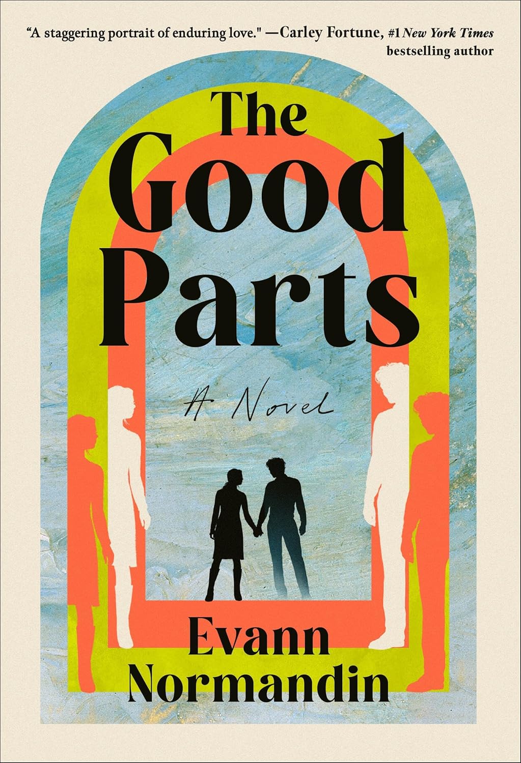 The Good Parts: A Novel - Evann Normandin