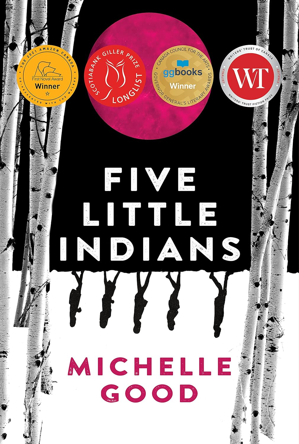 Five Little Indians: A Novel - Michelle Good