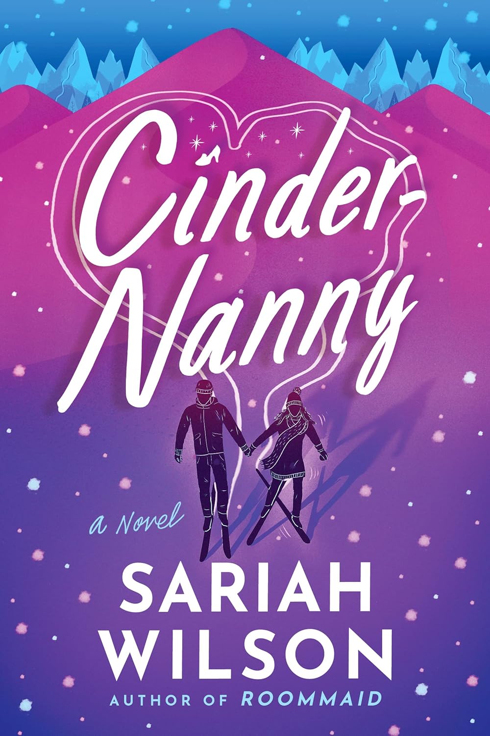 Cinder-Nanny: A Novel - Sariah Wilson (Pre-Loved)