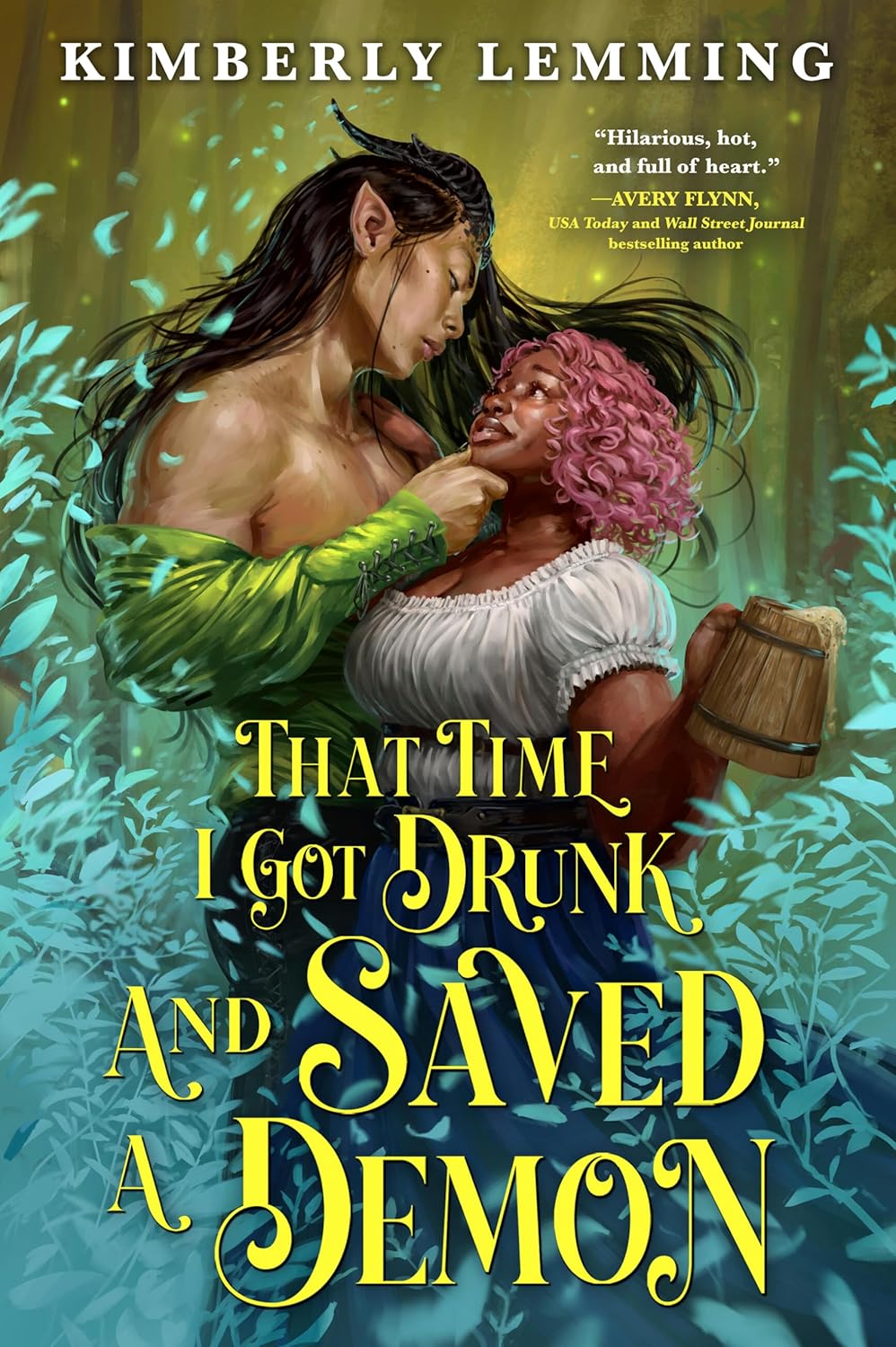 That Time I Got Drunk and Saved a Demon - Kimberly Lemming (Pre-Loved)