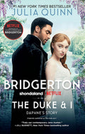 The Duke and I: Bridgerton - Julia Quinn (Pre-Loved)