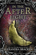In the Afterlight - Alexandra Bracken (Pre-Loved)