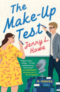 The Make-Up Test: A Novel - Jenny L. Howe (Pre-Loved)