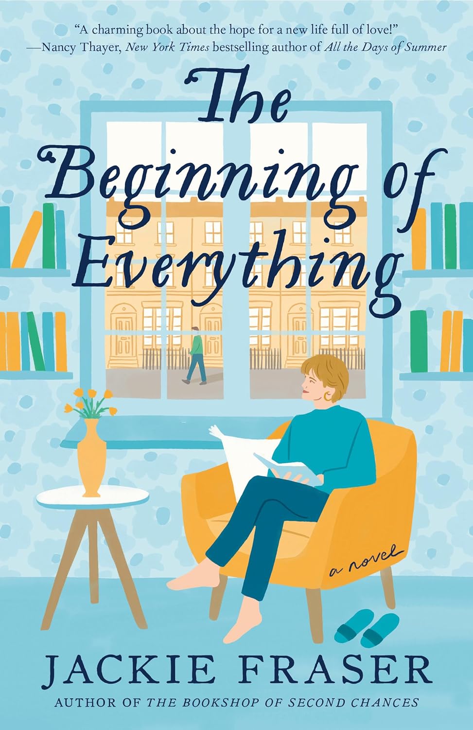 The Beginning of Everything: A Novel - Jackie Fraser (Pre-Loved)