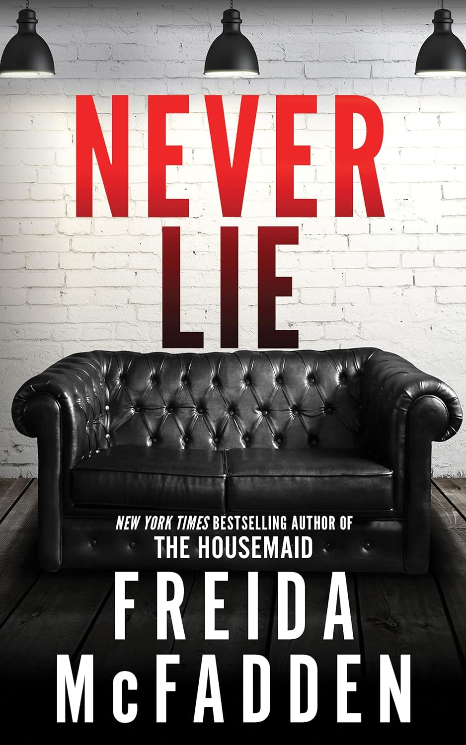 Never Lie - Freida McFadden