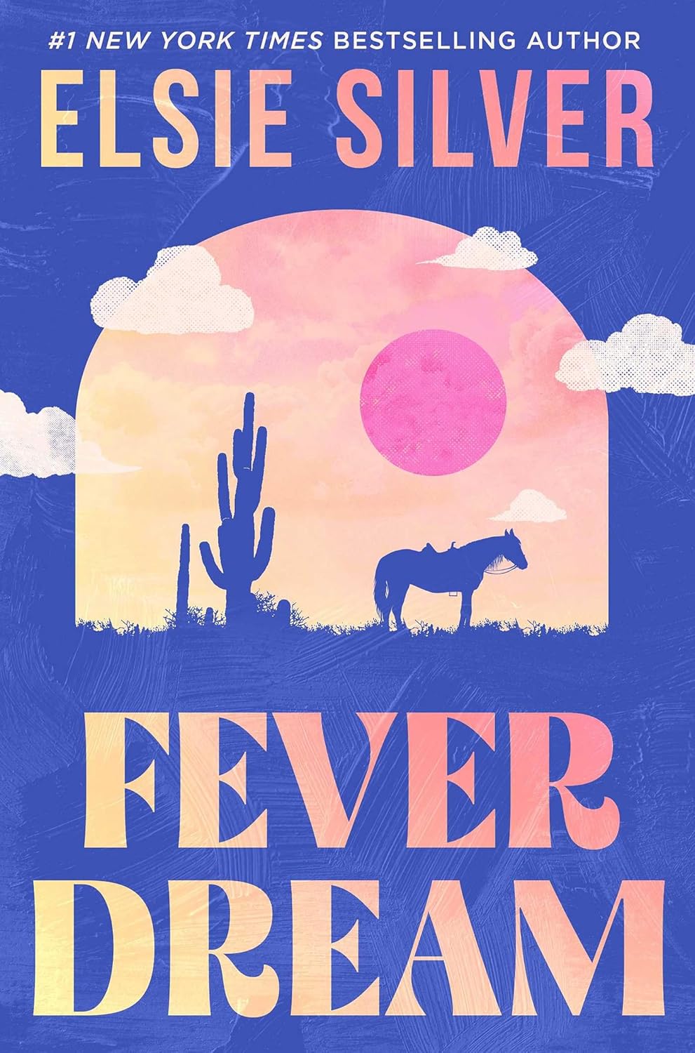 Fever Dream - Elsie Silver