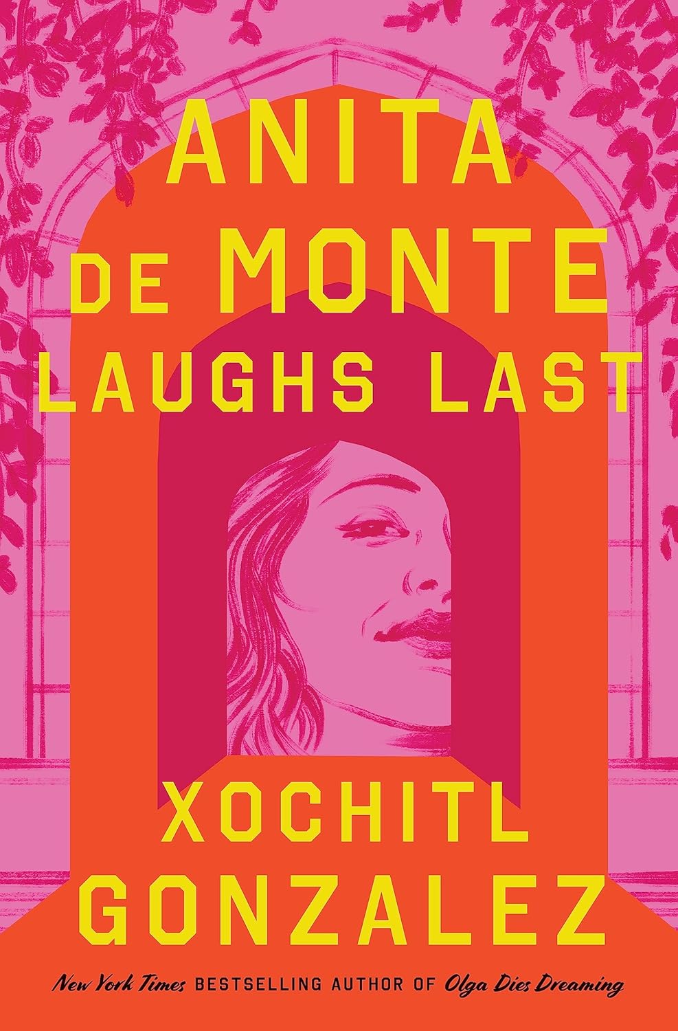 Anita de Monte Laughs Last: A Novel - Xóchitl González (Pre-Loved)