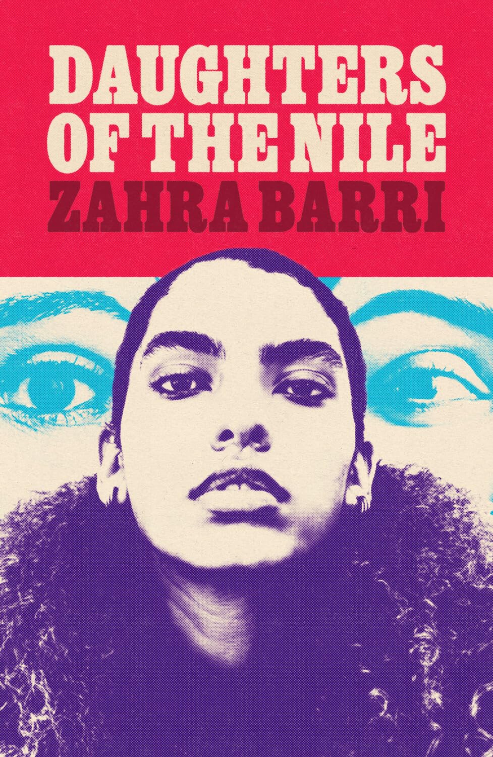 Daughters of the Nile - Zahra Barri