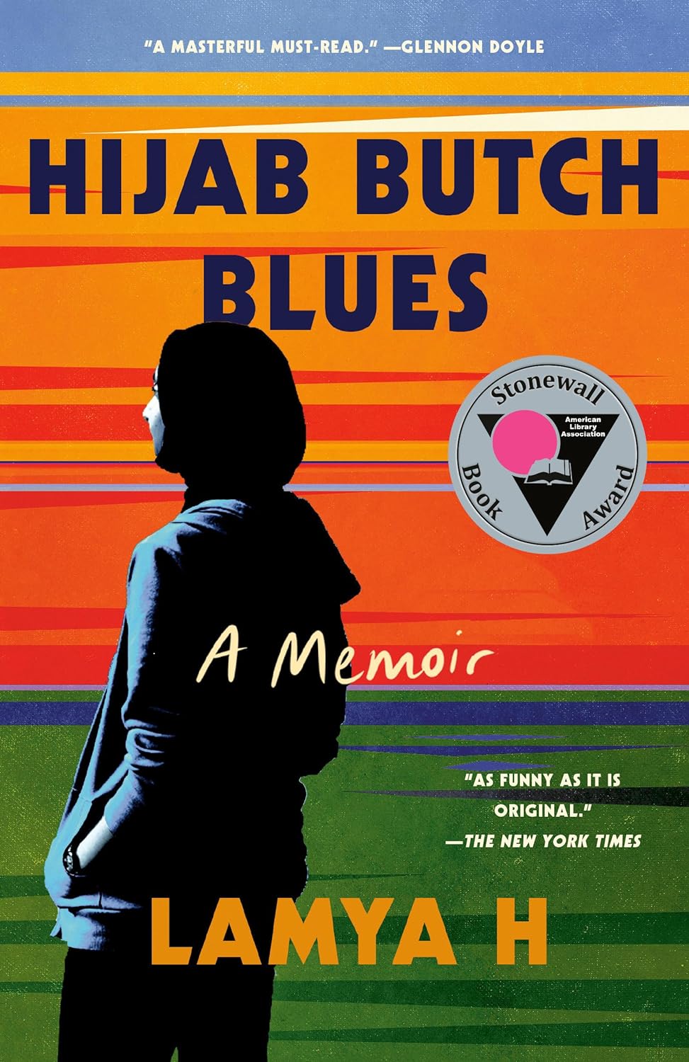 Hijab Butch Blues: A Memoir - Lamya H