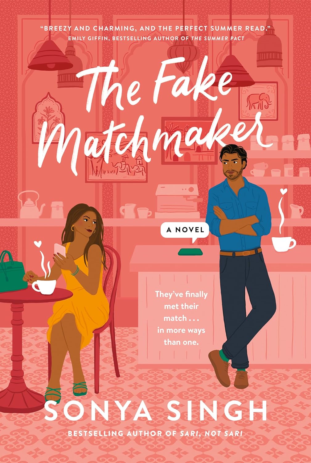 The Fake Matchmaker: A Novel - Sonya Singh