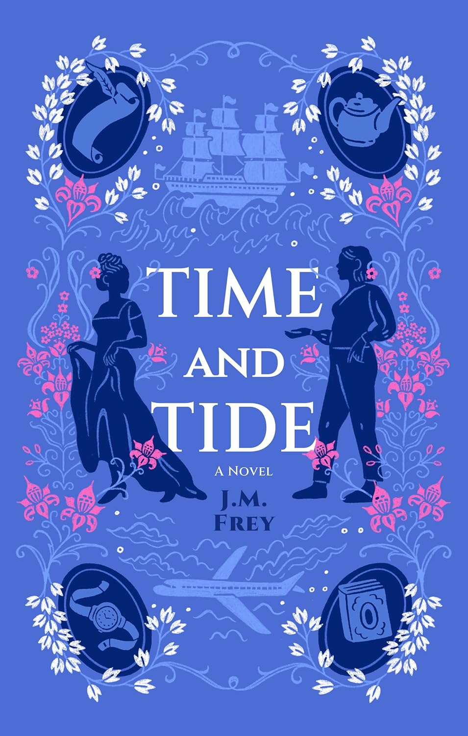 Time and Tide - J.M. Frey