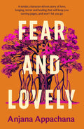 Fear and Lovely - Anjana Appachana