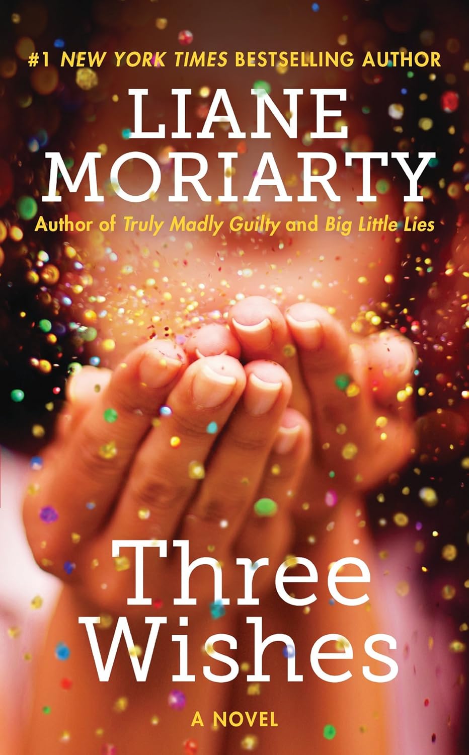 Three Wishes - Liane Moriarity (Pre-Loved)
