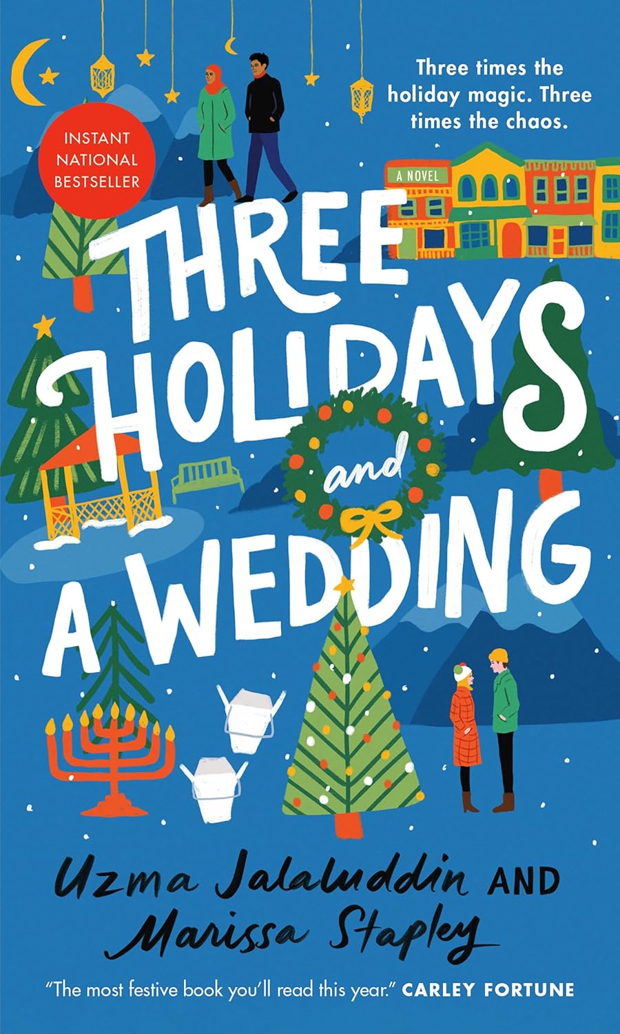 Three Holidays and a Wedding - Uzma Jalaluddin and Marissa Stapley (Bargain)