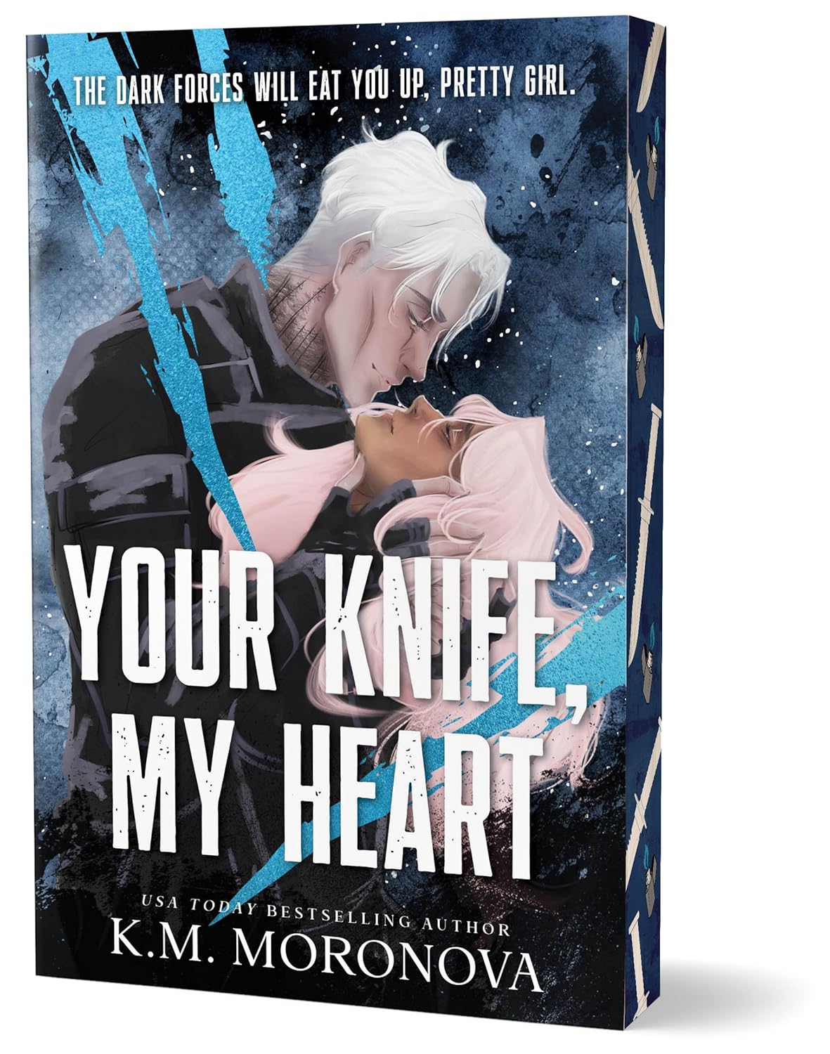 Your Knife, My Heart (Deluxe Edition) - K.M. Moronova