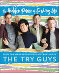 The Hidden Power of F*cking Up - The Try Guys (Pre-Loved)