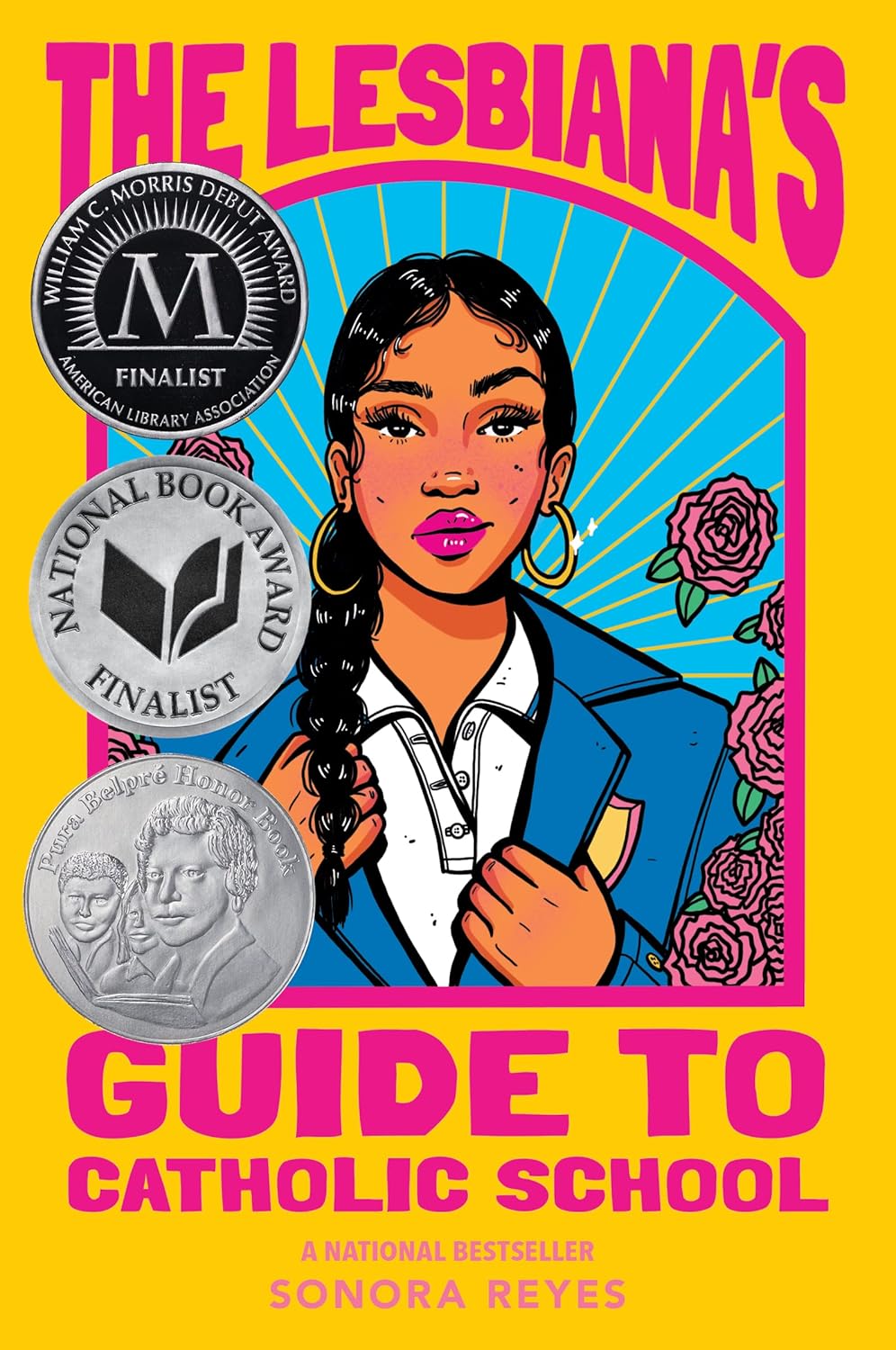 The Lesbiana's Guide to Catholic Schoo - Sonora Reyes