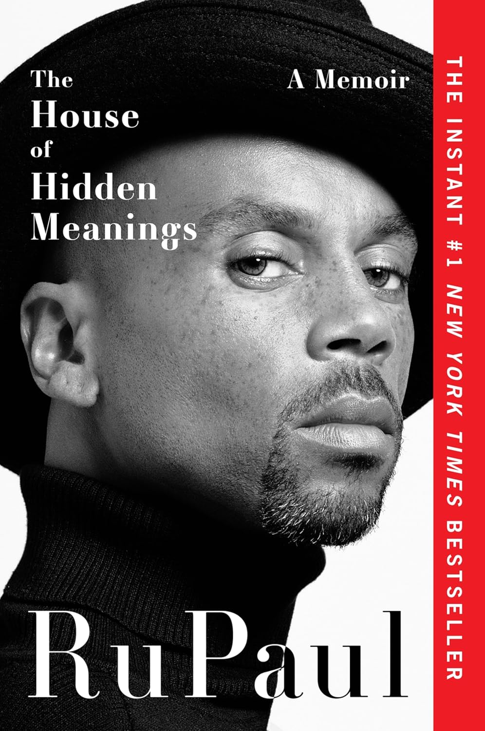 The House of Hidden Meanings: A Memoir - RuPaul