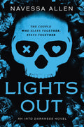 Lights Out: An Into Darkness Novel - Navessa Allen