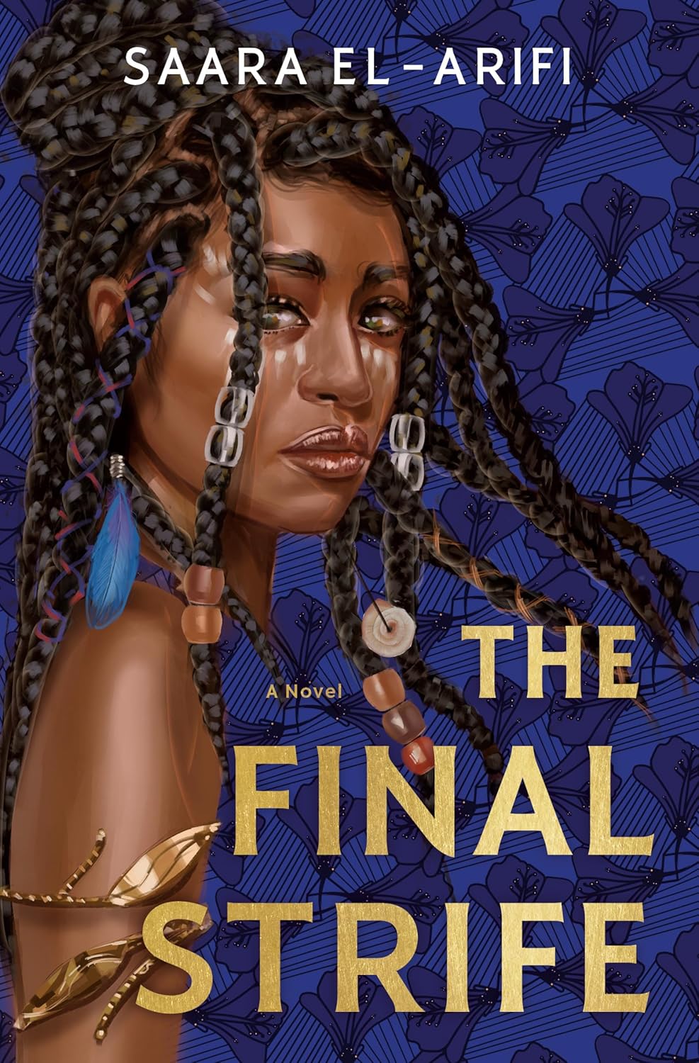 The Final Strife: A Novel - Saara El-Arifi (Bargain)