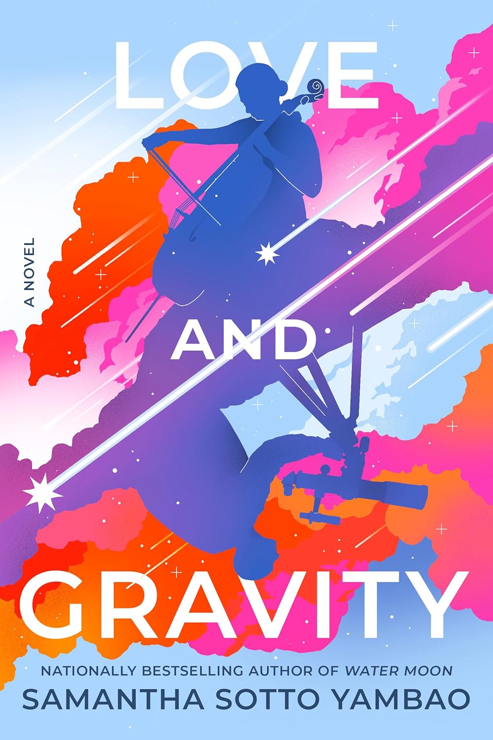 Love and Gravity: A Novel - Samantha Sotto Yambao