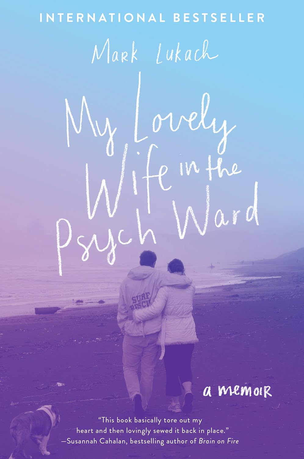 My Lovely Wife in the Psych Ward: A Memoir - Mark Lukach (Bargain)