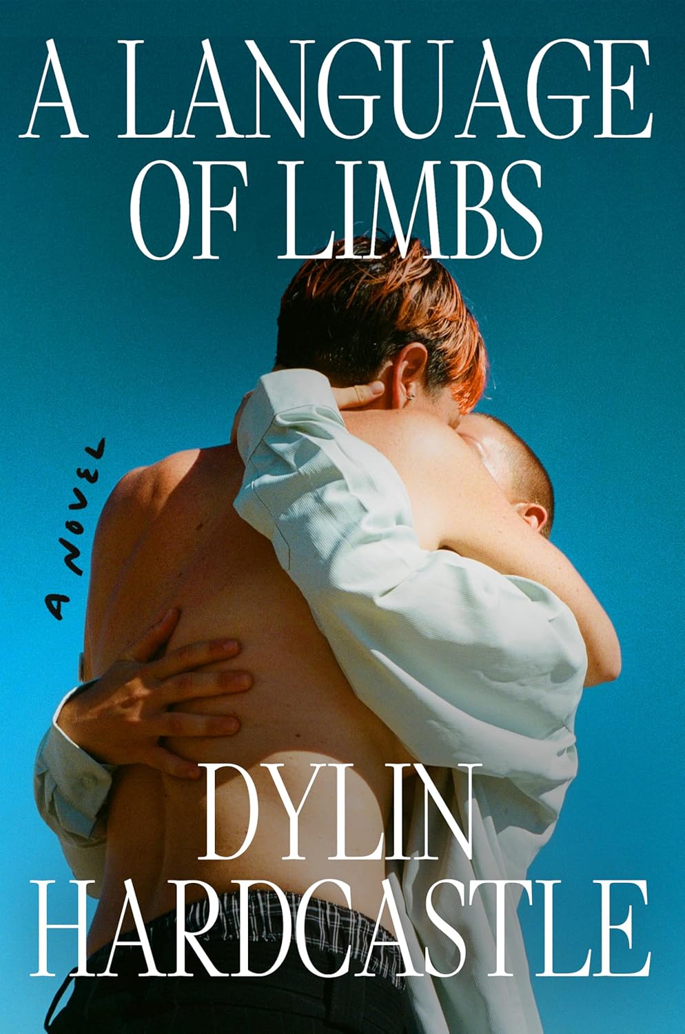 A Language of Limbs: A Novel - Dylin Hardcastle