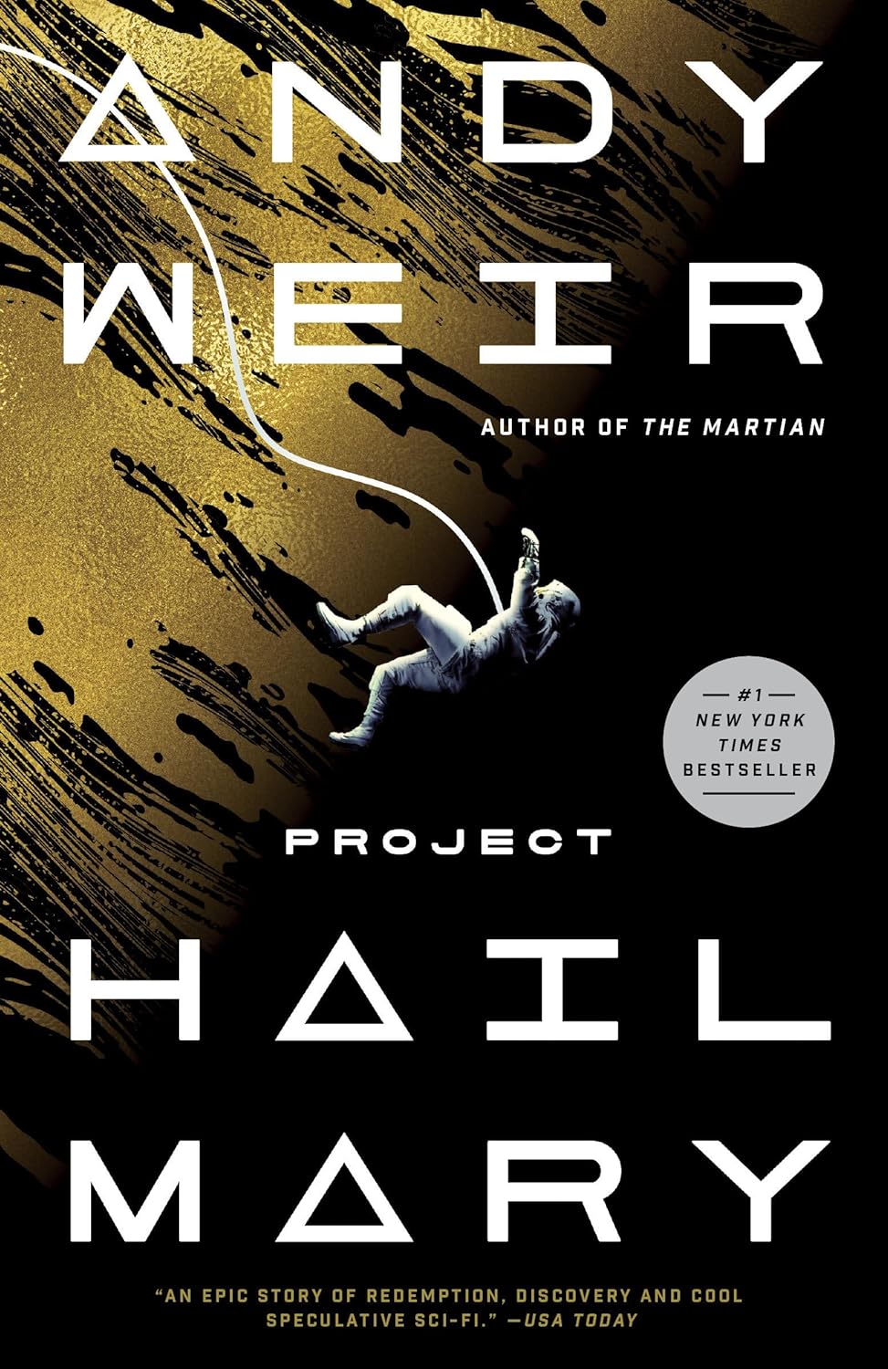 Project Hail Mary: A Novel - Andy Weir