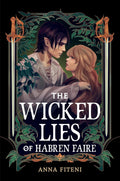 The Wicked Lies of Habren Faire - Anna Fiteni