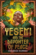 Yeseni and the Daughter of Peace - Solange Burrell