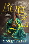 Burn the Sea - Mona Tewari