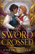 Swordcrossed - Freya Marske