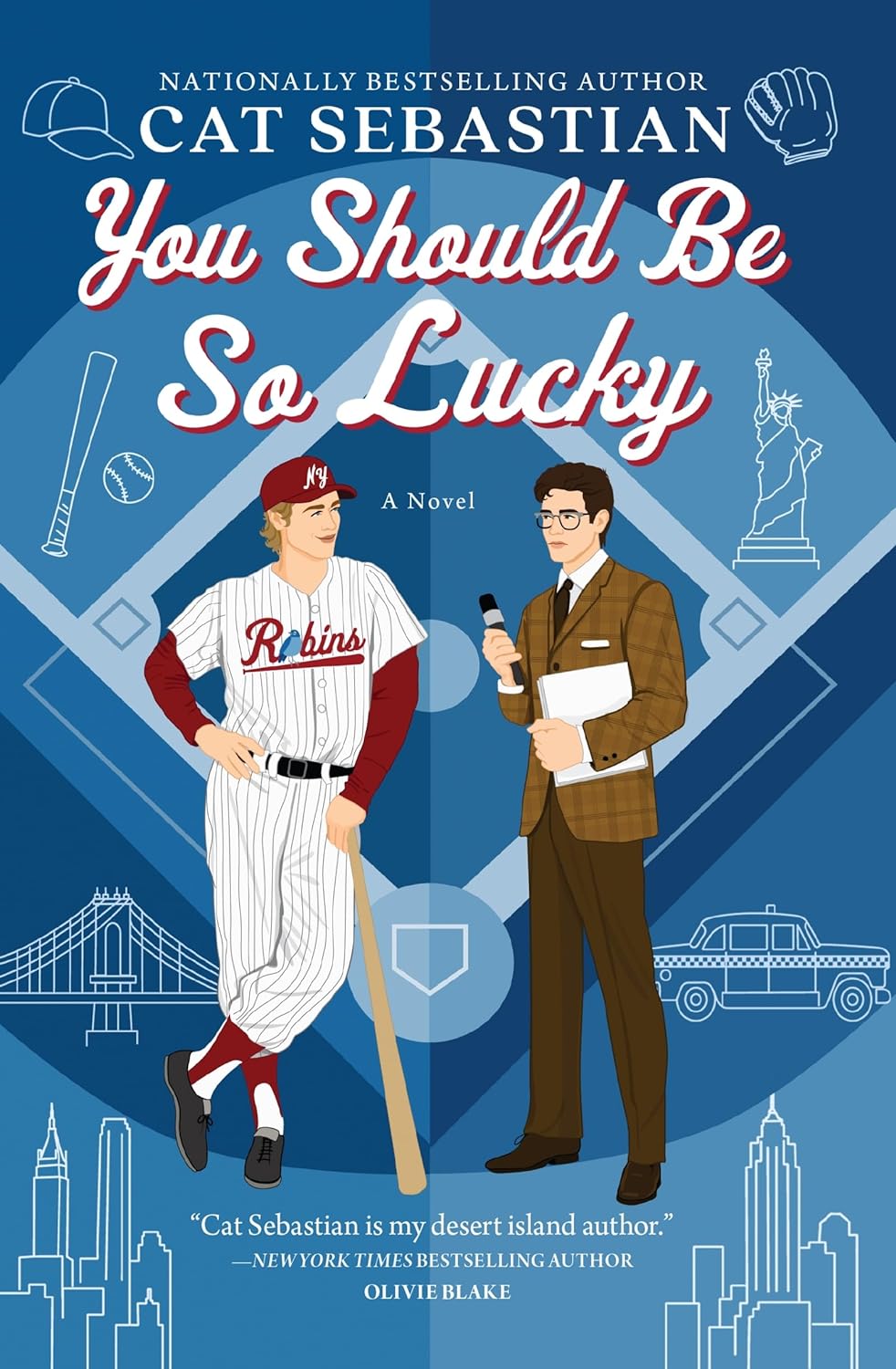 You Should Be So Lucky: A Novel - Cat Sebastian