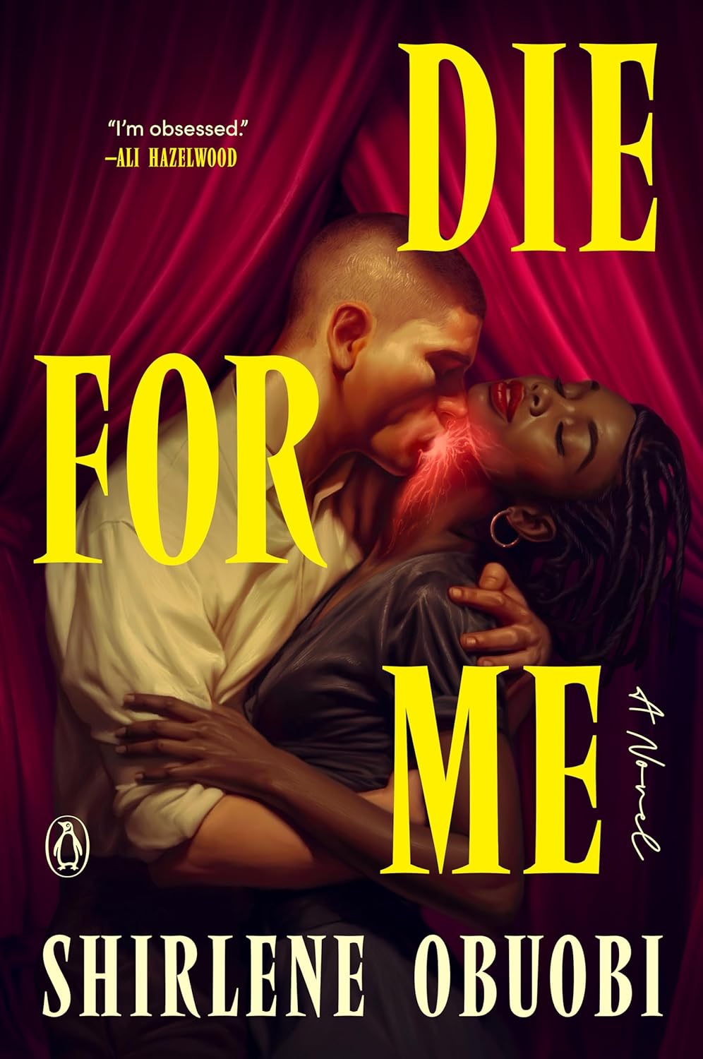 Die for Me: A Novel - Shirlene Obuobi