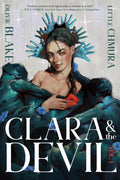 Clara & the Devil, Volume 1 -  Olivie Blake and Little Chmura
