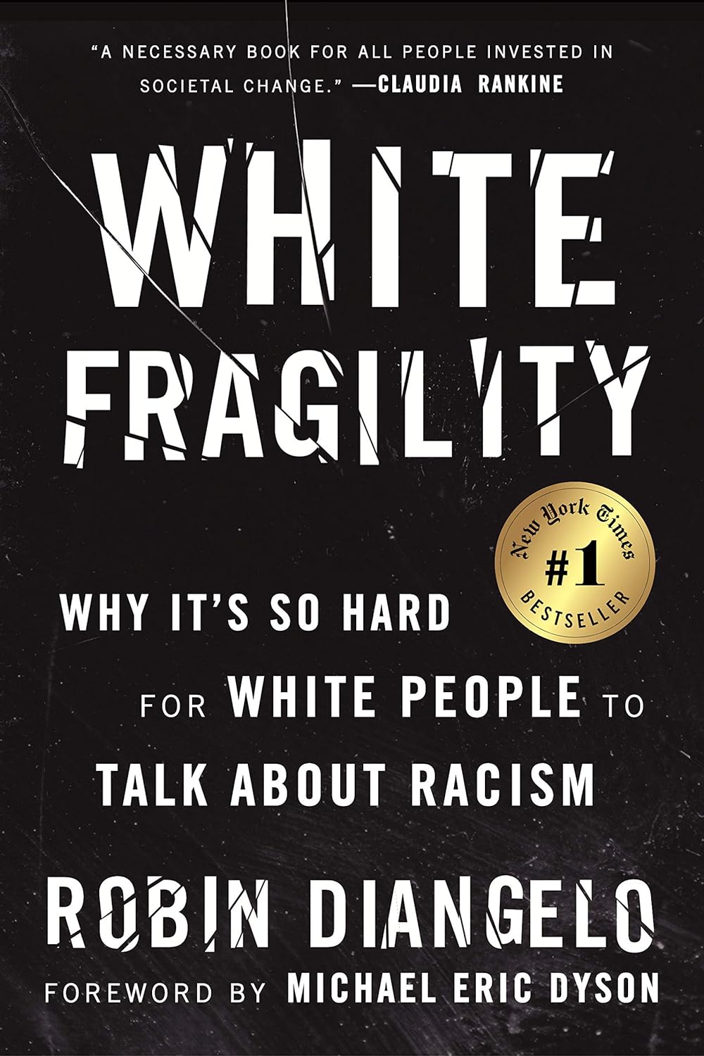 White Fragility: Why It's So Hard for White People to Talk About Racism - Dr. Robin DiAngelo
