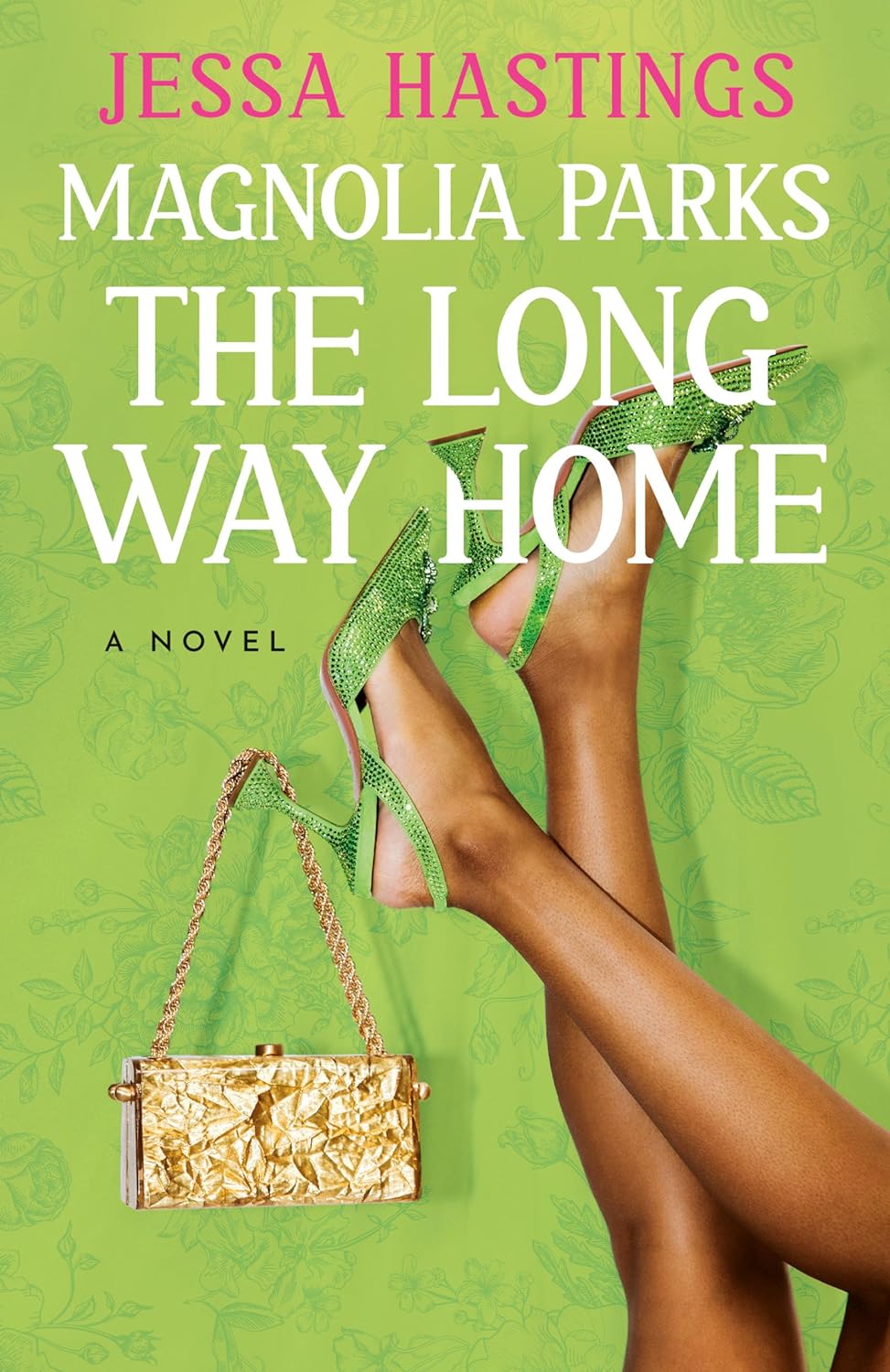 Magnolia Parks: The Long Way Home - Jessa Hastings